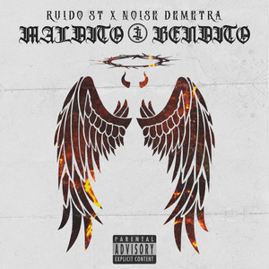 MALDITO Y BENDITO by Ruido ST, Noise Demetra, Krozbeat