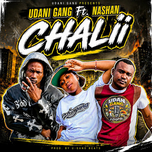 Chalii by Udani Gang, Nashan