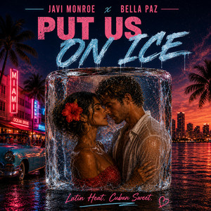 Put Us On Ice by Jonny Houlihan, Javi Monroe, Bella Paz