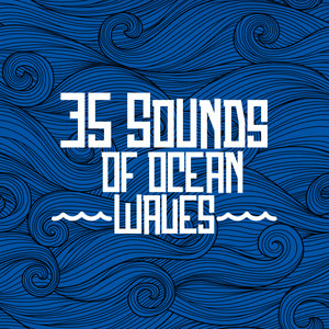 35 Sounds of Ocean Waves album