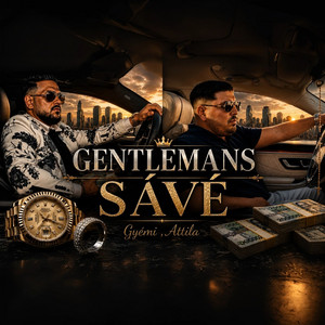 GENTLEMANS SÁVÉ by Gyémi