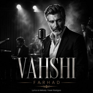 Vahshi by Farhad