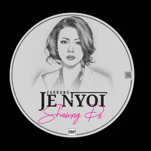 Zahkung Je Nyoi - Kaning Chye Di Na