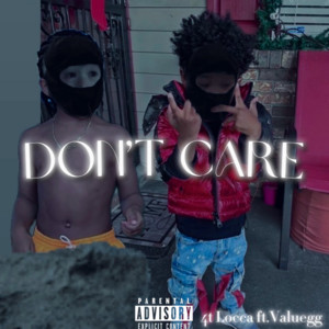 4t Locca - Don't Care