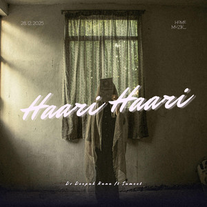 Haari Haari by Sumeet Rana, Deepak Rana