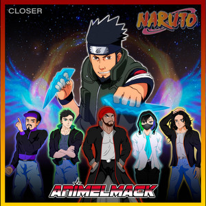 Closer Naruto Shippuden Single By Animelmack Spotify