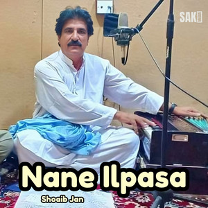 Shoaib Jan - Nane Khal