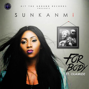 For Body (feat. Olamide)