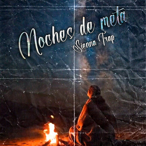 Noches de Meta by Sienna Trap
