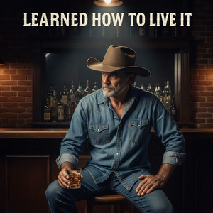 Learned How to Live With It by Whiskey Circuit