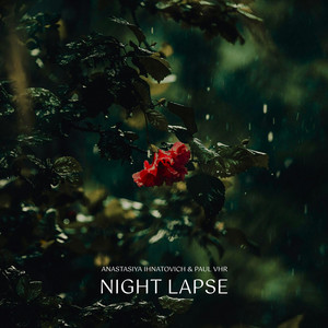 Night Lapse by Anastasiya Ihnatovich, Paul VHR