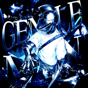 Gentle Man (Sped) by RXCT