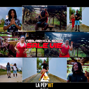 Sale Vie by LAPEPHIT, Timalash, Lil Scott