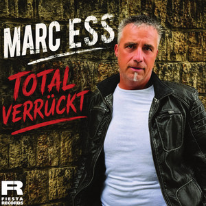 Total verrückt by Marc Ess