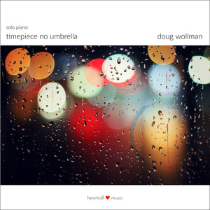 Timepiece No Umbrella by Doug Wollman