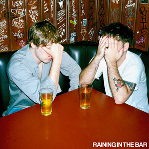 Raining In The Bar by Wilmah