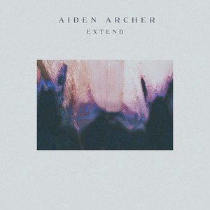 Extend by Aiden Archer