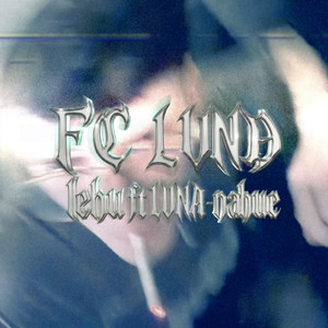 Fcluna Freestyle by lehu, LUNA, nahue