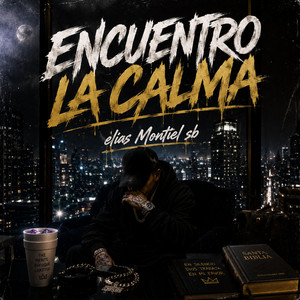 ENCUENTRO LA CALMA by ELIAS MONTIEL SB