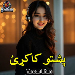 پشتو کاکړئ by Yaraan Khan