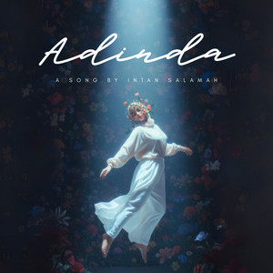 ADINDA by BERPUISI INDIE, Intan Salamah