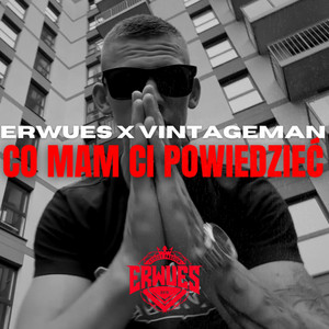 Co mam Ci powiedzieć by Erwues, Vintageman