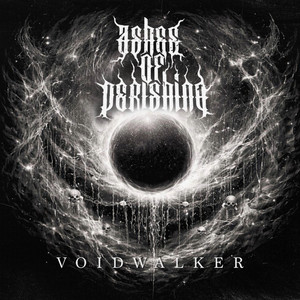 Voidwalker by Ashes of Perishing
