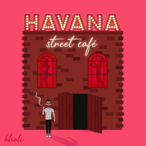 havana street café by Khali