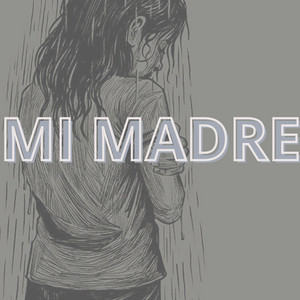 MI MADRE by EL YATA