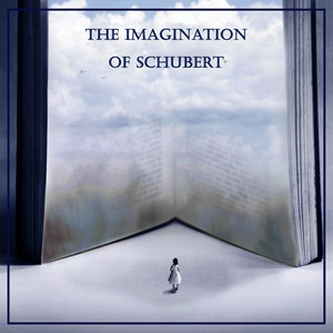 The Imagination of Schubert album