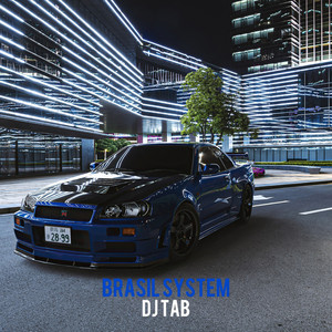 DJ TAB - Brasil System