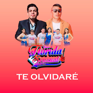 Florida Sensual - TE OLVIDARE