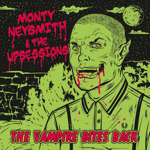 The Vampire Bites Back by Monty Neysmith, The Upsessions