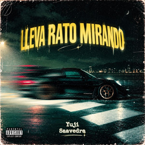 Lleva Rato Mirando by Yuji Saavedra