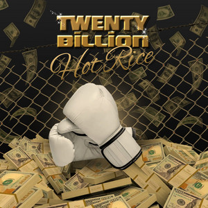 Hot Rice - Twenty Billion