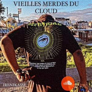 Vieilles merdes du cloud album