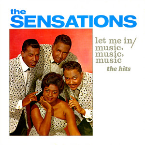 Music, Music, Music - song and lyrics by The Sensations | Spotify