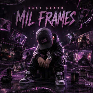 Mil Frames by CASI SANTO
