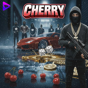 Cherry by BrezzyJay, Díaz Crow, London LC, New Crxzy
