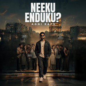 Neeku Enduku by Agni Raps
