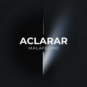 ACLARAR by MALAFECHO