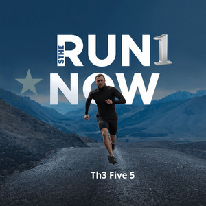 Run Now by Th3 Five 3