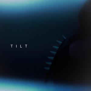 TILT by Juche