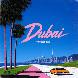 DUBAI by TZS
