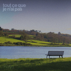 Kolya - Tout ce que je n'ai pas
