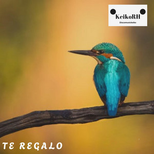 Te Regalo by KeikoRH
