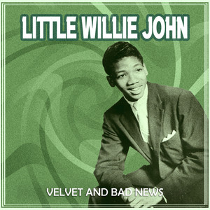 I'm Shakin' by Little Willie John