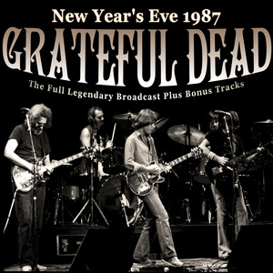 New Year's Eve 1987 (live) - Compilation by Grateful Dead | Spotify