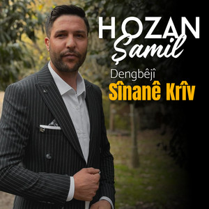Sînanê Krîv by Hozan Şamıl