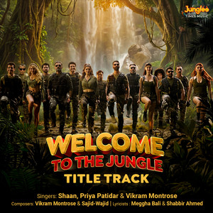 Welcome To The Jungle - Title Track (From “Welcome To The Jungle”)